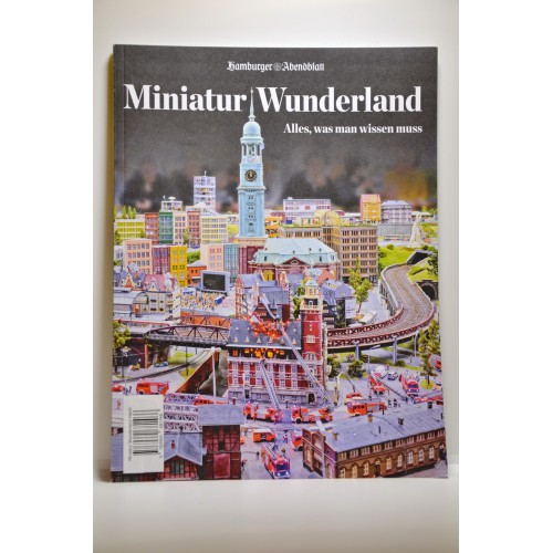Miniatur Wunderland: Alles, was man wissen muss