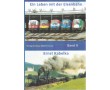 AKTION - Ein Leben mit der Eisenbahn - Band 2