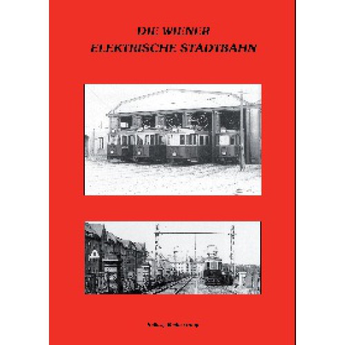 AKTION - Die Wiener elektrische Stadtbahn - Reprint aus dem Jahre 1927
