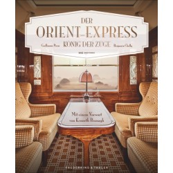 AKTION - Der Orient-Express - König der Züge AKTION - Der Orient-Express - König der Züge