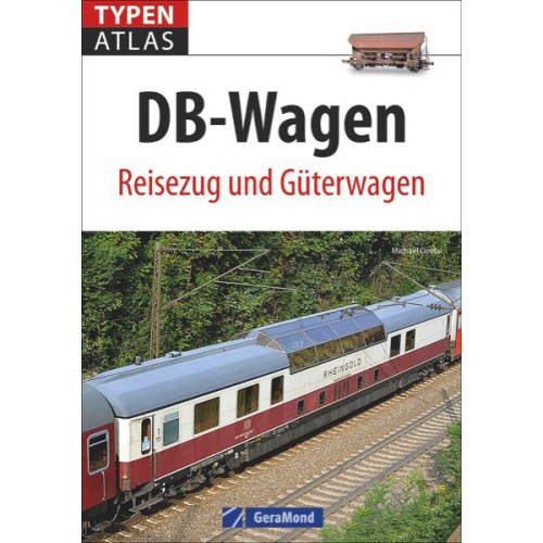 AKTION - Typenatlas DB-Wagen - Reisezug und Güterwagen